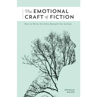 Afbeelding van the Emotional Craft of Fiction: How to Write Story Beneath Surface