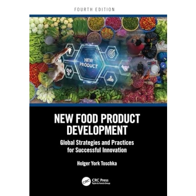 Afbeelding van New Food Product Development: Global Strategies and Practices for Successful Innovation