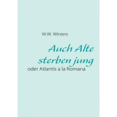 Afbeelding van Auch Alte Sterben Jung