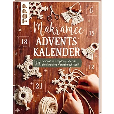 Afbeelding van Makramee Adventskalender: 24 dekorative Knüpfprojekte für eine kreative Vorweihnachtszeit