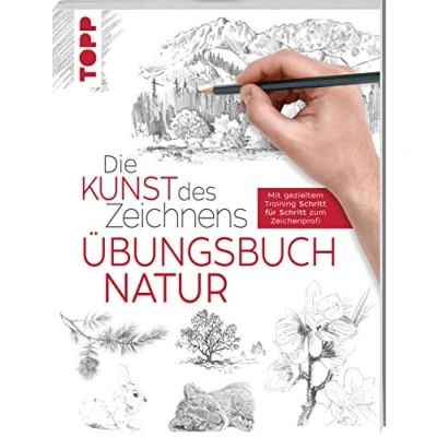 Afbeelding van Die Kunst des Zeichnens Natur Übungsbuch: Mit gezieltem Training Schritt für zum Zeichenprofi: 4763