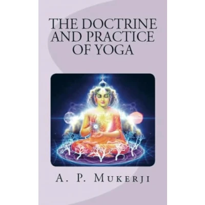 Afbeelding van The Doctrine and Practice of Yoga