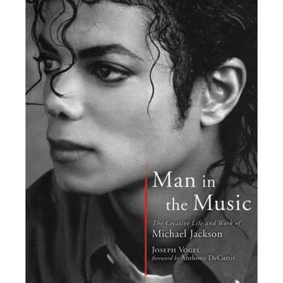 Afbeelding van Man in The Music: Creative Life and Work of Michael Jackson