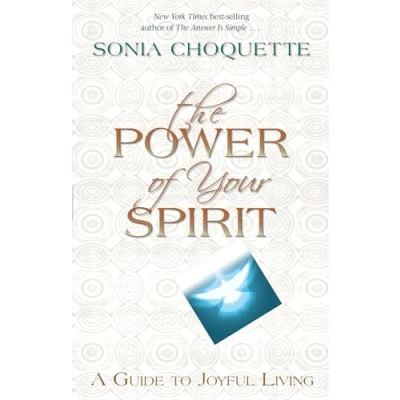 Afbeelding van The Power of Your Spirit: A Guide to Joyful Living