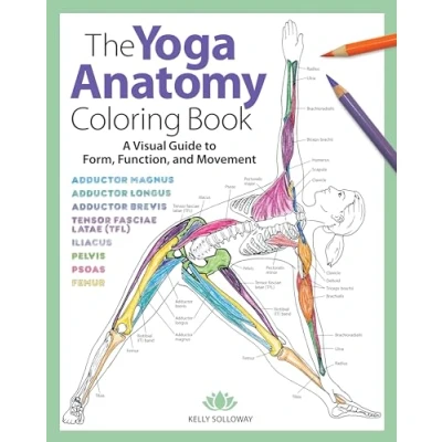 Afbeelding van The Yoga Anatomy Coloring Book: A Visual Guide to Form, Function, and Movement: 1