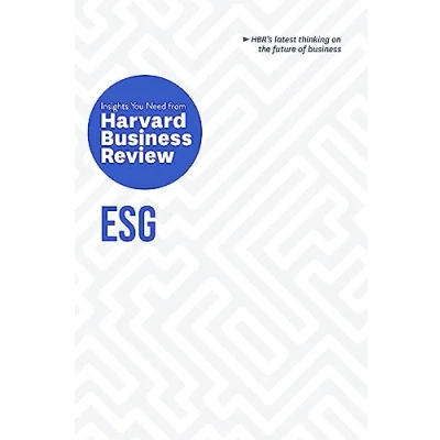 Afbeelding van ESG: The Insights You Need from Harvard Business Review
