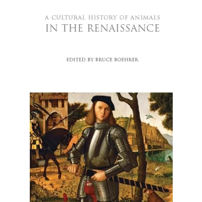 Afbeelding van A Cultural History of Animals in the Renaissance