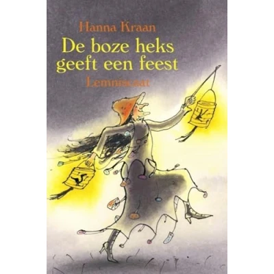 Afbeelding van De boze heks geeft een feest (Hardback)