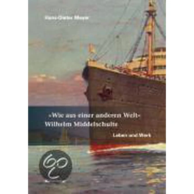 Afbeelding van &quot;Wie aus einer anderen Welt&quot;, Wilhelm Middelschulte