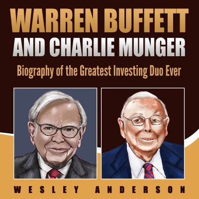 Afbeelding van Warren Buffett and Charlie Munger: Biography of the Greatest Investing Duo Ever
