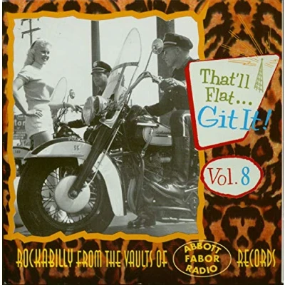 Afbeelding van That&#039;ll Flat Git It Vol. 8