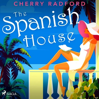 Afbeelding van The Spanish House: Escape to sunny Spain with this absolutely gorgeous and unputdownable summer romance