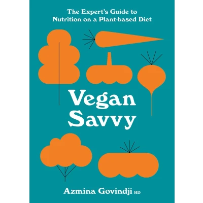 Afbeelding van Vegan Savvy: The expert&#039;s guide to nutrition on a plant based diet