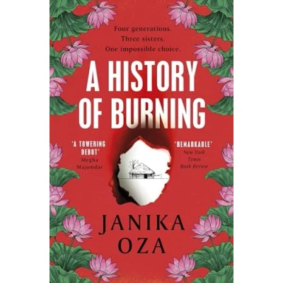 Afbeelding van a History of Burning: The perfect summer read for fans Half Yellow Sun, Homegoing and Pachinko