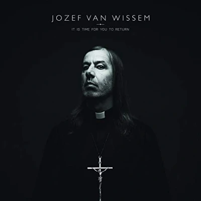 Afbeelding van Jozef van Wissem It Is Time For You To Return (CD)