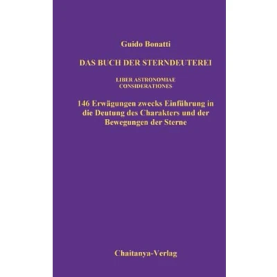 Afbeelding van Das Buch der Sterndeuterei (Liber Astrologiae): Einführung in die Astrologie (Considerationes)