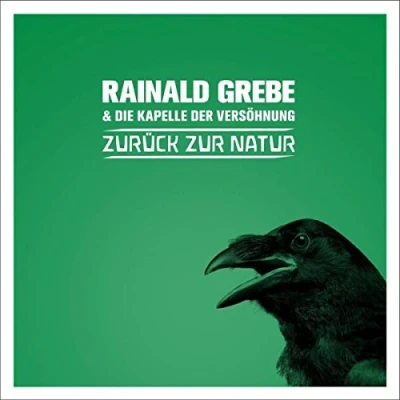 Afbeelding van Rainald Grebe Zuruck Zur Natur (CD)