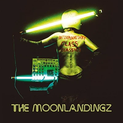 Afbeelding van The Moonlandingz Interplanetary Class Classics (CD)