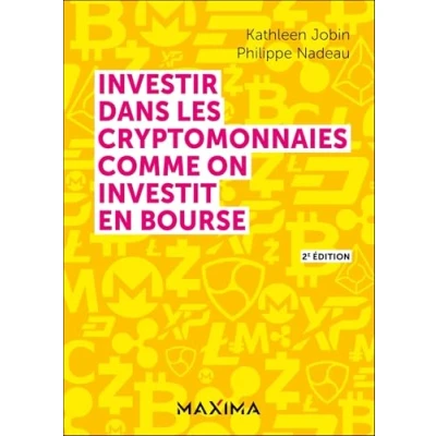 Afbeelding van Investir dans les cryptomonnaies comme on investit en bourse 2e éd.
