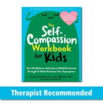 Afbeelding van The Self Compassion Workbook for Kids: Fun Mindfulness Activities to Build Emotional Strength and Make Kindness Your Superpower