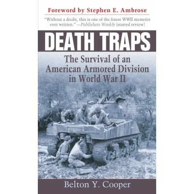 Afbeelding van Death Traps: The Survival of an American Armored Division in World War II