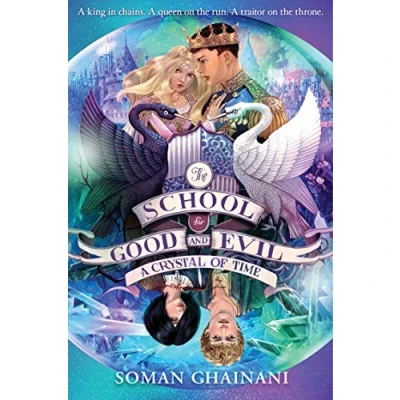 Afbeelding van The School for Good and Evil 05. A Crystal of Time