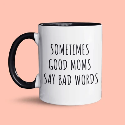 Afbeelding van NietMokken.nl Beker SOMETIMES GOOD MOMS SAY BAD WORDS Grappige moeder mok Cadeau voor mama met humor 325ml keramiek Aan beide zijden bedrukt Moederdag of verjaardag