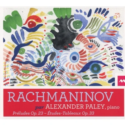 Afbeelding van Alexander Paley Rachmaninov: Préludes Op.23 &amp; Étude Tableaux Op.33 (CD)