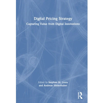 Afbeelding van Digital Pricing Strategy: Capturing Value from Innovations