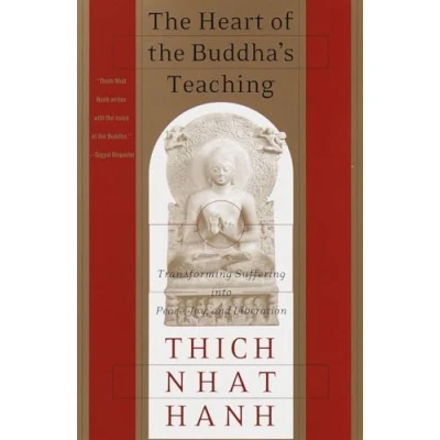 Afbeelding van the Heart of Buddha&#039;s Teaching: Transforming Suffering into Peace, Joy, and Liberation