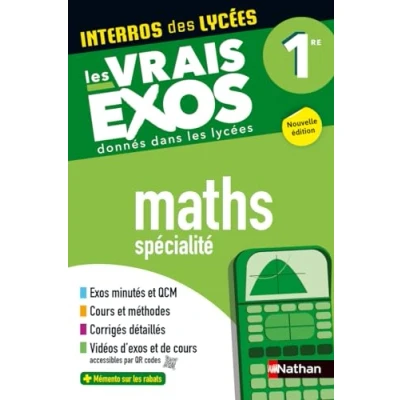 Afbeelding van Maths Première Interros des lycées 1re Les vrais exos du Bac + de 100 exercices avec corrigés détaillés 2025
