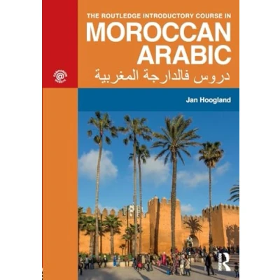 Afbeelding van The Routledge Introductory Course in Moroccan Arabic: An