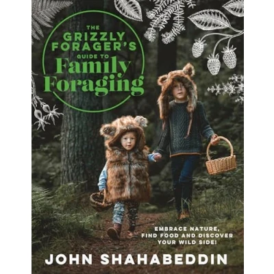 Afbeelding van The Grizzly Forager’s Guide to Family Foraging