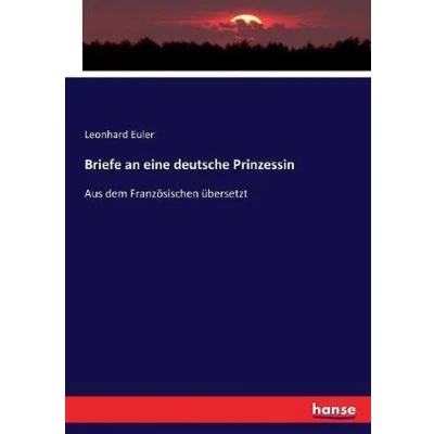 Afbeelding van Briefe an eine deutsche Prinzessin