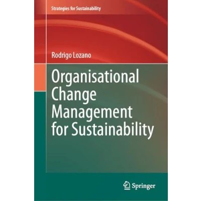 Afbeelding van Organisational Change Management for Sustainability