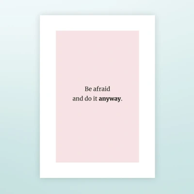 Afbeelding van Poster Be Afraid And Do It Anyway A3 Formaat van Nutcrackers
