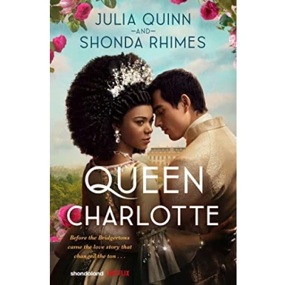 Afbeelding van Queen Charlotte: Before the Bridgertons came ove story that changed Lichtblauw