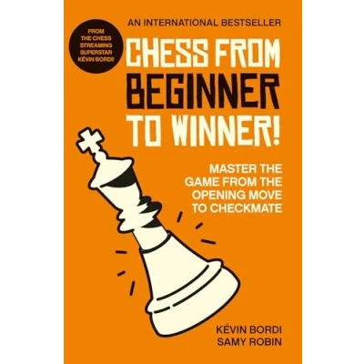 Afbeelding van Chess from beginner to winner!: Master the game opening move checkmate