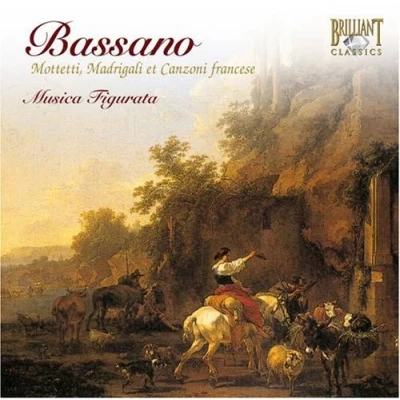 Afbeelding van Bassano: Mottetti, Madrigali et Canzoni francese