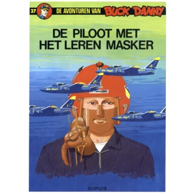 Afbeelding van De avonturen van Buck Danny 37 piloot met het leren masker