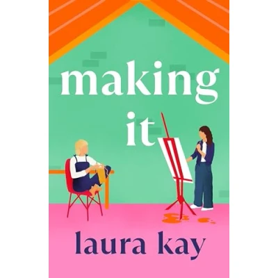 Afbeelding van Making It: Hilarious and heartfelt, the perfect summer romcom