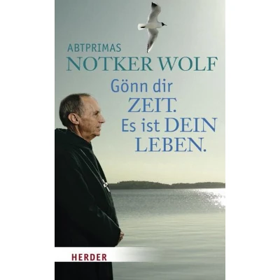 Afbeelding van Gönn Dir Zeit. Es Ist Dein Leben