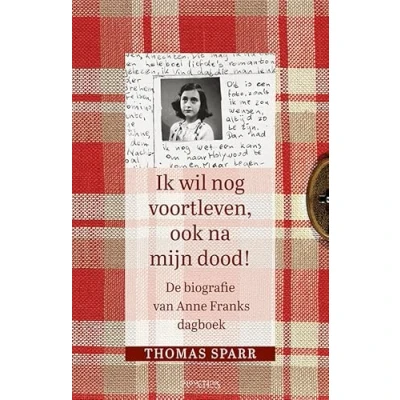 Afbeelding van Ik wil nog voortleven, ook na mijn dood! (Paperback)