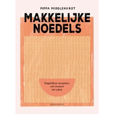 Afbeelding van Makkelijke noedels (Hardback)