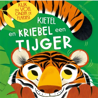 Afbeelding van Kietel en kriebel een tijger (Hardback)