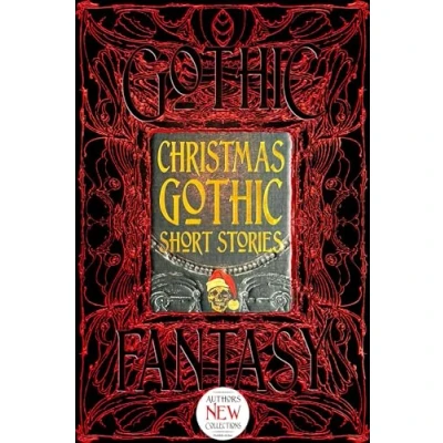 Afbeelding van Christmas Gothic Short Stories: Anthology of New &amp; Classic Tales