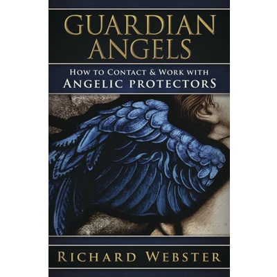 Afbeelding van Guardian Angels: How to Contact &amp; Work with Angelic Protectors