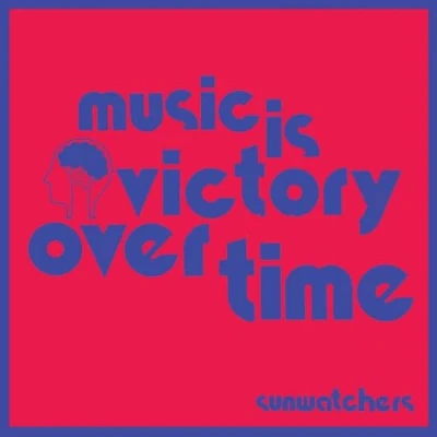 Afbeelding van Sunwatchers Music is Victory Over Timee (LP)