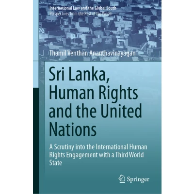 Afbeelding van International Law and the Global South Sri Lanka, Human Rights United Nations