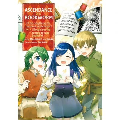 Afbeelding van ASCENDANCE OF A BOOKWORM PART 2 06: I&#039;ll Even Join the Temple to Read Books!